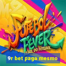 9r bet paga mesmo